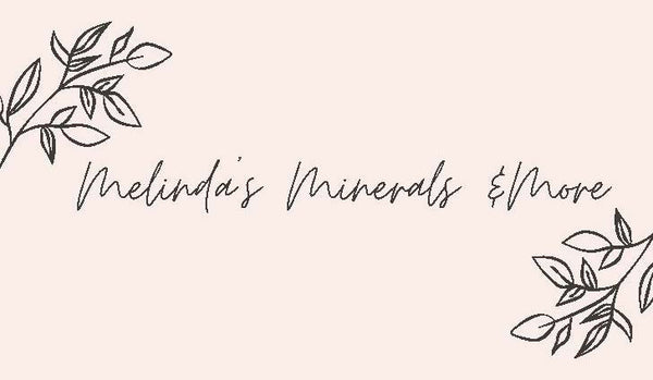 Melinda's Minerals & More